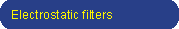 Electrostatic Filters