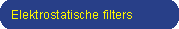 Elektrostatische filters