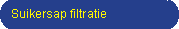 Suikersap filtratie